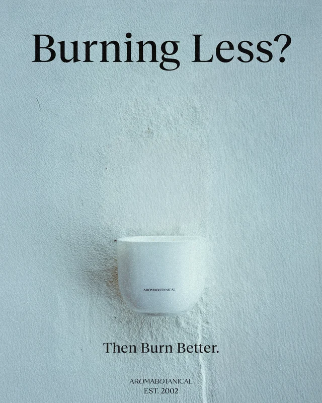 Aromabotanical Burning Less, Then Burn Better campaign on a pale blue background